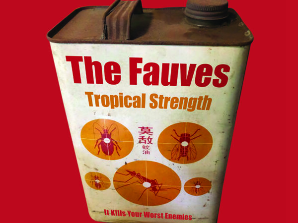 The Fauves – Tropical Strength